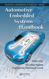 Navet N., Simonot-Lion F.  Automotive Embedded Systems Handbook (Industrial Information Technology)