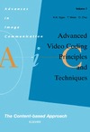Ngan K., Meier T., Chai D.  Advanced Video Coding: Principles and Techniques: The Content-based Approach (Advances in Image Communication, Volume 7)