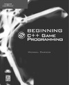 Dawson M.  Beginning C++ Game Programming