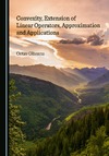 Olteanu O.  Convexity, extension of linear operators, approximation and applications