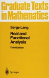 Lang S.  Real and Functional Analysis (Graduate Texts in Mathematics Series #142)