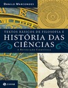 Marcondes D.  Textos b&#225;sicos de filosofia e hist&#243;ria das ci&#234;ncias A revolu&#231;&#227;o cient&#237;fica