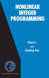 Li D., Sun X.  Nonlinear Integer Programming (International Series in Operations Research & Management Science)