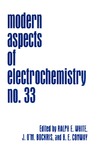 White R., Bockris J., Conway B.  Modern Aspects of Electrochemistry, Number 33 (Modern Aspects of Electrochemistry)