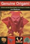 Maekawa J.  Genuine Origami: 43 Mathematically-Based Models, From Simple to Complex
