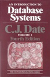 Date C.J.  An Introduction to Data Base Systems. Volume 1