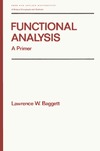 Baggett L.  Functional analysis: A primer