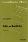 Carlson J.F.  Modules and group algebras