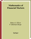 Elliott R., Kopp P.  Maths & Stats Mathematics of Financial Markets