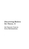 Weese M., Just W.  Discovering Modern Set Theory. II: Set-Theoretic Tools for Every Mathematician (Graduate Studies in Mathematics, Vol. 18)