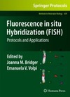 Bridger J., Volpi E.  Fluorescence in situ Hybridization (FISH): Protocols and Applications (Methods in Molecular Biology, Vol. 659)