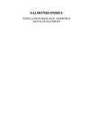 Altukhov Y., Salmenkova E., Omelchenko V.  Salmonid Fishes: Population Biology, Genetics and Management