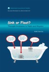 Kendig K.  Sink or Float: Thought Problems in Math and Physics