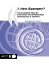 0  A new economy: the changing role of innovation and information technology in growth