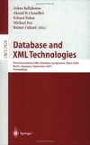 Bellahsene Z., Chaudhri A., Rahm E.  Database and XML Technologies: First International XML Database Symposium, XSYM 2003, Berlin, Germany, September 8, 2003, Proceedings (Lecture Notes in Computer Science)