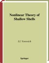 I.I. Vorovich  Nonlinear Theory of  Shallow Shells