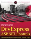 Kimmel P., Bucknall J., Kunk J.  Professional DevExpress ASP.NET Controls (Wrox Programmer to Programmer)