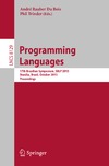 Bois A., Trinder P.  Programming Languages: 17th Brazilian Symposium, SBLP 2013, Bras?lia, Brazil, October 3 - 4, 2013. Proceedings