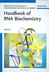 Hartmann R., Bindereif A., Schon A.  Handbook of RNA Biochemistry