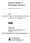 Abiteboul S., Kanellakis P.  ICDT '90: Third International Conference on Database Theory, Paris, France, December 12-14, 1990, Proceedings