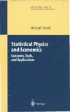 Schulz M.  Statistical physics and economics - Concepts, tools and applications