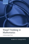 Giaquinto M.  Visual Thinking in Mathematics: An Epistemological Study