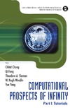 Chong C., Feng Q., Slaman T.  Computational Prospects of Infinity, Part I: Tutorials: Tutorials Pt. I