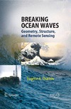 Sharkov E.  Breaking Ocean Waves: Geometry, Structure and Remote Sensing (Springer Praxis Books   Geophysical Sciences) (Springer Praxis Books   Geophysical Sciences)