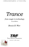 Wier D.R.  Trance: From Magic to Technology