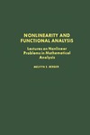 Berger M.  Nonlinearity and functional analysis: Lectures on nonlinear problems in mathematical analysis