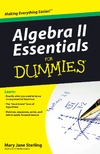 Sterling M.  Algebra II Essentials For Dummies (For Dummies (Math & Science))