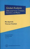 Agricola I., Friedrich T.  Global analysis: Differential forms in analysis, geometry, and physics