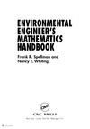Spellman F., Whiting N.  Environmental Engineer s Mathematics Handbook