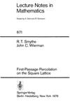Smythe R., Wierman J.  First-Passage Percolation on the Square Lattice