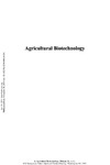 Bhalgat M., Ridley W., Felsot A.  Agricultural Biotechnology. Challenges and Prospects