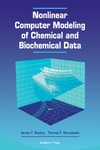 Rusling J., Kumosinski T.  Nonlinear Computer Modeling of Chemical and Biochemical Data