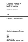 Constantinescu C.  Duality in Measure Theory