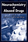 Karch  S.  Neurochemistry of Abused Drugs