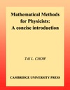 Chow T.  Mathematical Methods for Physicists: A Concise Introduction