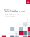 Levesque R.  SPSS Programming and Data Management: A Guide for SPSS and SAS Users