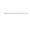 Fraenkel J., Firth S.  From Election to Coup in Fiji: The 2006 Campaign and Its Aftermath