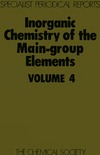 Addison C.  Inorganic Chemistry of the Main-group Elements: v. 4 (Specialist Periodical Reports)