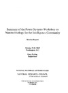 Eyring G.  Summary of the Power Systems Workshop on Nanotechnology for the Intelligence Community: October 9-10, 2003 Washington, D.C.