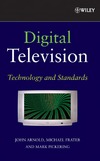 Arnold J., Frater M., Pickering M.  Digital television: Technology and standards
