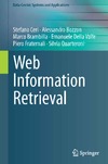 Ceri S., Bozzon A., Brambilla M.  Web Information Retrieval