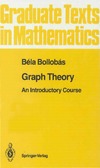 Bollobas B.  Graph Theory: An Introductory Course (Graduate Texts in Mathematics 63)