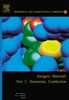 Politzer P., Murray J.  Energetic Materials, Volume 13: Part 2. Detonation, Combustion (Theoretical and Computational Chemistry)
