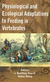 Starck J., Wang T.  Physiological and Ecological Adaptations to Feeding in Vertebrates