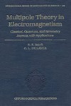 Raab R., Lange O.  Multipole theory in electromagnetism: classical, quantum, and symmetry aspects, with applications