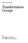 Dieck T.  Transformation Groups (De Gruyter Studies in Mathematics)